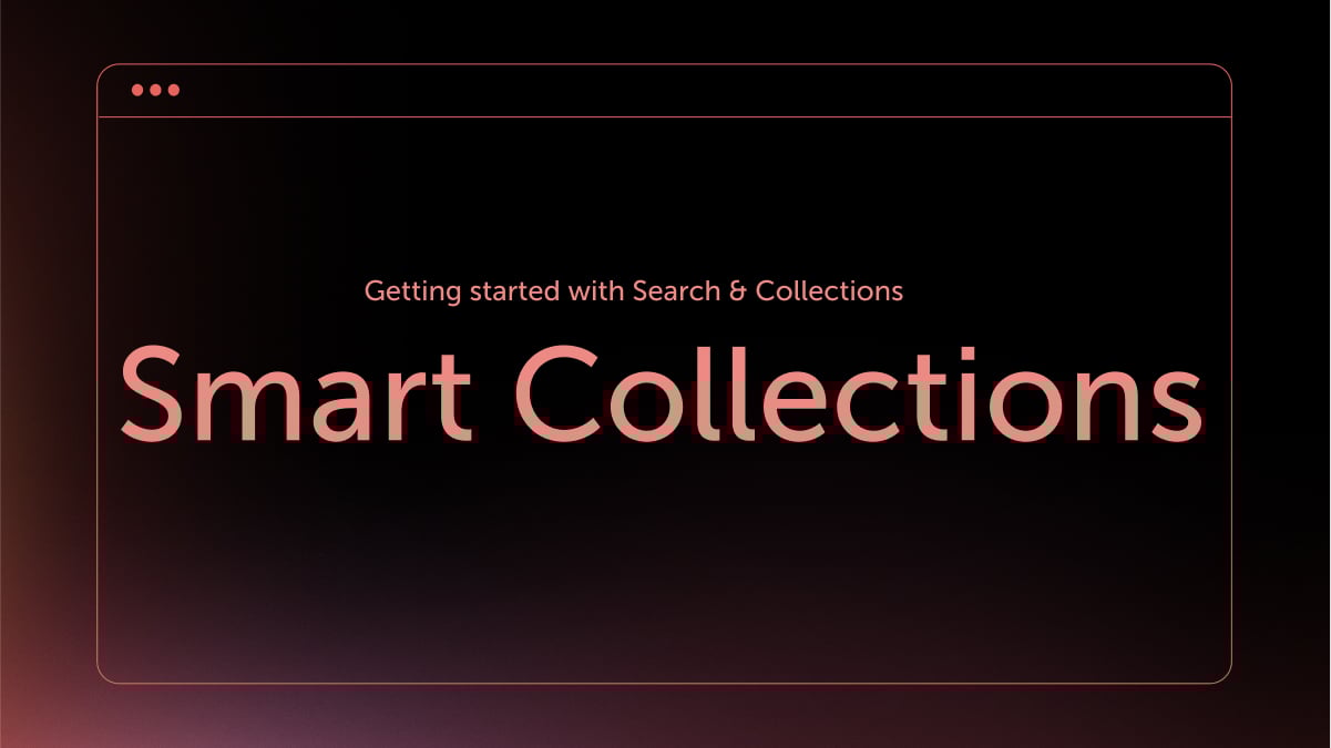 Smart Collections guide