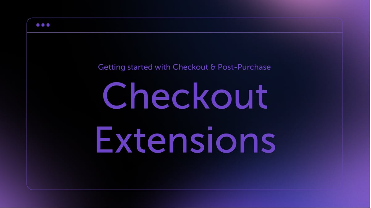 Checkout Extensions guide