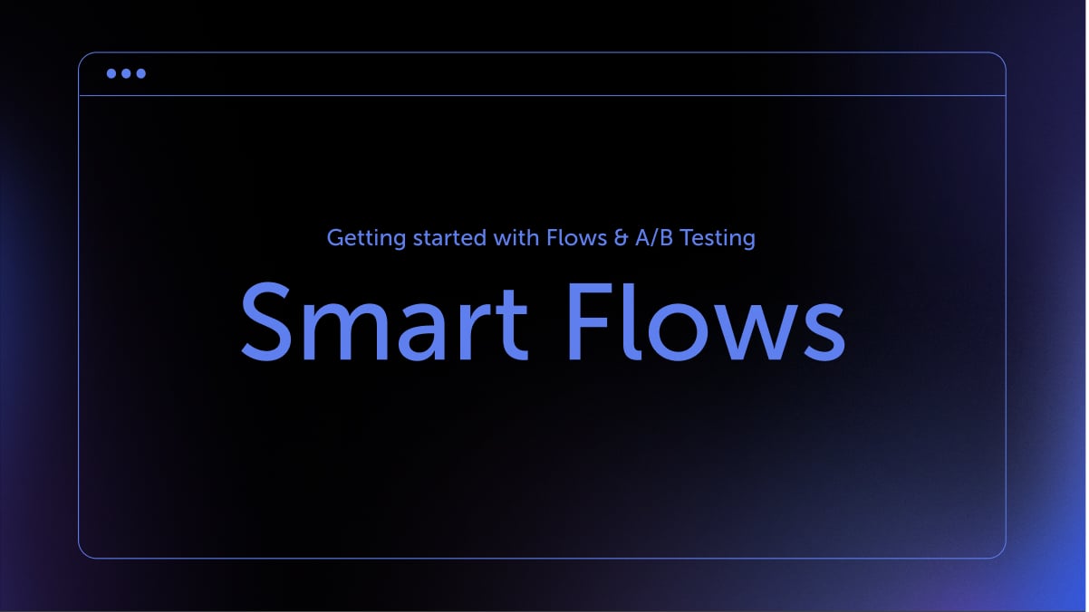 Smart Flows guide
